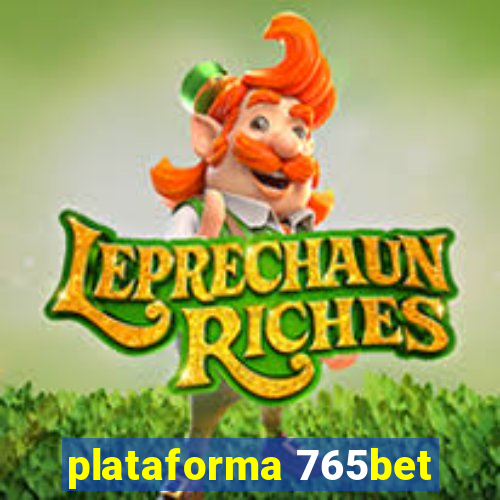 plataforma 765bet